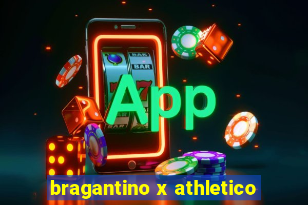 bragantino x athletico